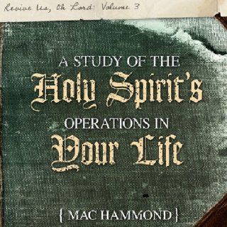 Revive Us, Oh Lord Vol. 3 by Mac Hammond Music