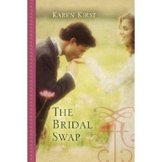 The Bridal Swap (Thorndike Large Print Gentle Romance Series) Karen Kirst 9781410450470 Books