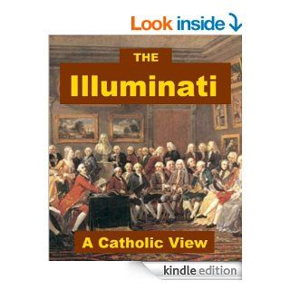 The Illuminati   A Catholic View eBook Herm Gruber Kindle Store