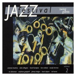 Vol. 2 Jazz Festival Swing Giants Music