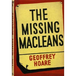 The Missing Macleans Geoffrey Hoare 9780670480401 Books