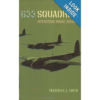 633 Squadron Operation Rhine Maiden (Cassell Military Paperbacks) (9780304366224) Frederick E. Smith Books