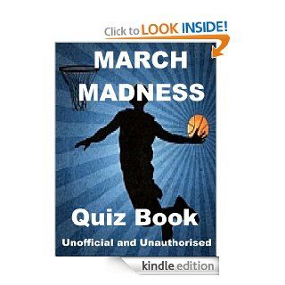 The Unoffiical March Madness Quiz Book eBook Tom  James Kindle Store