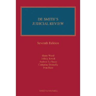 De Smith's Judicial Review Right Hon Lord Harry Woolf, Jeffrey Jowell, Andrew Le Sueur 9780414042155 Books