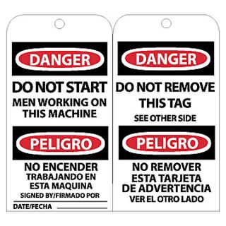 Nmc Tags   Danger   Do Not Start Men Working On This Machine Signed By___ Date___ Do Not Remove This Tag See Other Side (Bilingual)   White