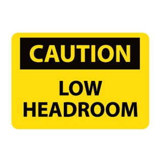 Nmc Osha Compliant Vinyl Caution Signs   14X10   Caution Low Headroom