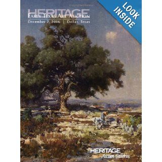 Heritage Early Texas Art Auction #649 Catalog Larry Boettigheimer and Stephanie Boettigheimer 9781599670966 Books
