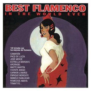 Best Flamenco in the World  Ever Music