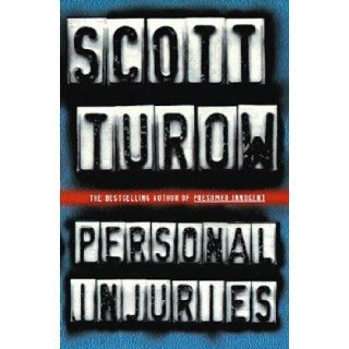 Personal Injuries SCOTT TUROW 9780718144098 Books