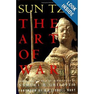 The Art of War B. H. Liddell Hart, Sun Tzu, Samuel B. Griffith 9780195014761 Books