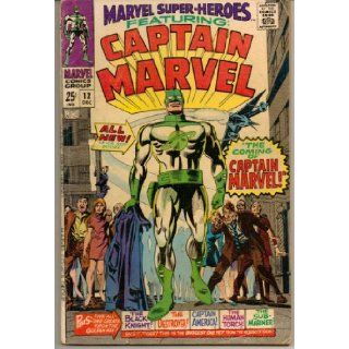 Marvel Super Heroes Featuring Captain Marvel No. 12 (Plus Five All Time Greats from the Golden Age) Marvel Books