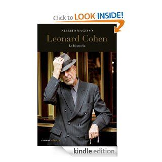 Leonard Cohen La biografa (Spanish Edition) eBook Alberto Manzano Kindle Store
