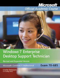 Exam 70 685 Windows 7 Enterprise Desktop Support Technician Revised and Expanded Version with Lab Manual Set (9781118152560) Microsoft Official Academic Course Books