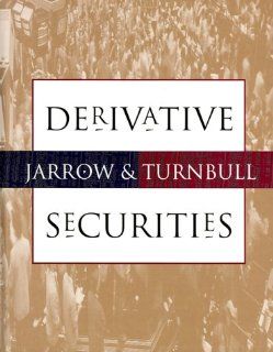 Derivative Securities (9780538862714) Robert Jarrow, Stuart Turnbull Books