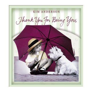 Thank You for Being You Kim Anderson Collection Kim Anderson 0082272465565 Books
