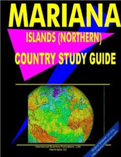 Northern Mariana Islands Country (World Business Law Handbook Library) (9780739779446) Ibp Usa Books