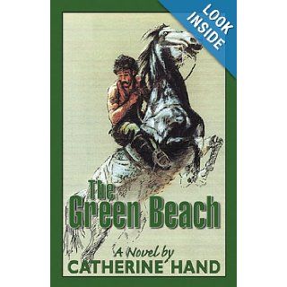 The Green Beach A Novel about Israel Catherine Hand 9780741431455 Books