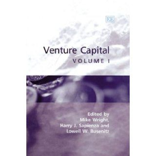 Venture Capital (3 Volume Set) Mike Wright, Lowell W. Busenitz, Harry J. Sapienza 9781843762478 Books