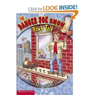 Hawk Talk (The Danger Joe Show, Book 3) (9780439409773) Susan Schade, Jon Buller Books