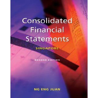 Consolidated Financial Statement Ng Eng Juan 9780071312912 Books