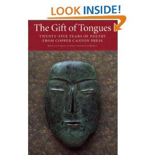 The Gift of Tongues Twenty five Years of Poetry from Copper Canyon Press Sam Hamill 9781556591167 Books