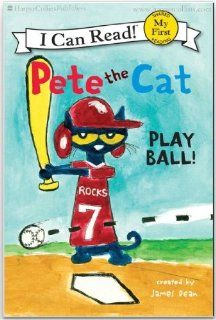 PETE THE CATBy James Dean (Hardcover) Pete the Cat Play Ball (My First I Can Read) by James Dean (Feb 26, 2013) James Dean 8937485909370 Books