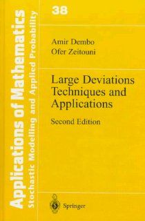 Large Deviations Techniques and Applications (Stochastic Modelling and Applied Probability) 9780387984063 Science & Mathematics Books @