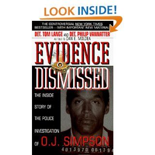Evidence Dismissed Tom Lange, Phillip Vannatter, Dan E. Moldea 9780671009601 Books