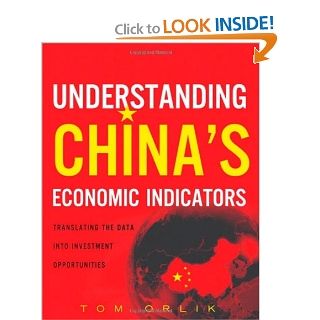 Understanding China's Economic Indicators Translating the Data into Investment Opportunities 9780132620192 Business & Finance Books @