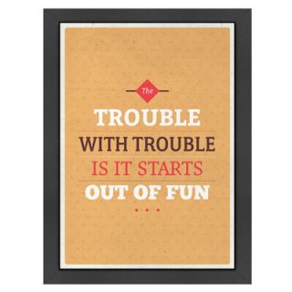 Americanflat Inspirational Quotes Trouble Poster