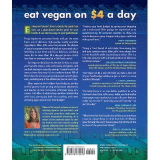 Eat Vegan on $4.00 a Day A Game Plan for the Budget Conscious Cook Ellen Jaffe Jones 9781570672576 Books