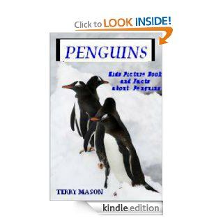 Penguins  Kids Picture Book and Facts about  Penguins (Facts about Animals in the Sea) eBook Terry Mason Kindle Store