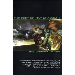 The Best of Ray Bradbury The Graphic Novel Ray Bradbury 9781596878167 Books