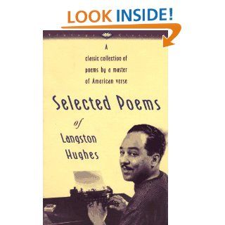 Selected Poems of Langston Hughes (Vintage Classics) Langston Hughes 9780679728184 Books