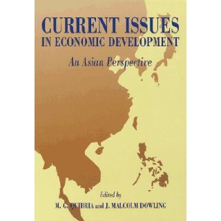 Current Issues in Economic Development An Asian Perspective M. G. Quibria, J. M. Dowling 9780195877595 Books