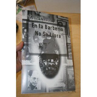 Pepon Osorio En La Barberia No Se Llora coco fusco, pepon osorio, will k. wilkins Books