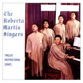 The Roberta Martin Singers Music