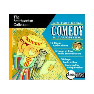 Old Time Radio Comedy & Laughter with Book (Smithsonian Collection) Smithsonian Collection Irving Brecher (Foreword) 9781570190889 Books