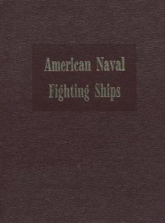Dictionary of American Naval Fighting Ships (vol. 007) (9780160020384) S/N 008 046 00100 6, James L. Mooney, Naval History Division (U.S.) Books