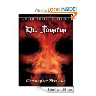 Dr. Faustus (Dover Thrift Editions) eBook Christopher Marlowe Kindle Store