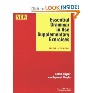 Essential Grammar in Use, Supplementary Exercises, With Answers (9783125335981) Helen Naylor, Raymond Murphy Books