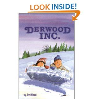 Derwood Inc. (Peabody Adventure Series #1) Jeri Massi 9780890843239 Books