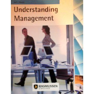 Understanding Management Richard Daft, Dorothy Marcic 9781133442714 Books