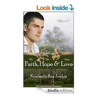 Faith, Hope & Love (A Christian Romance) eBook Kimberly Rae Jordan Kindle Store