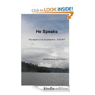 He Speaks eBook Monica Blalock Rumph Kindle Store