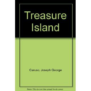 Treasure Island Joseph George Caruso 9780907926221 Books