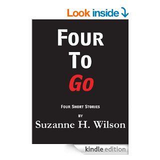 Four To Go eBook Suzanne H. Wilson Kindle Store