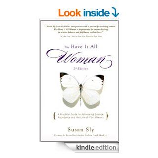 The Have It All Woman eBook Susan Sly Kindle Store