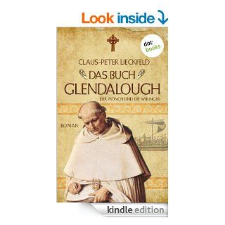 Das Buch Glendalough Der Mnch und die Wikinger. Zweiter Roman (German Edition) eBook Claus Peter Lieckfeld Kindle Store