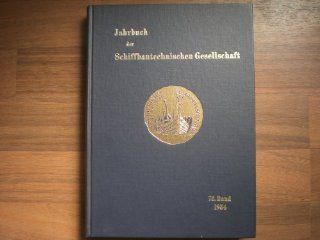 1984 (Jahrbuch der Schiffbautechnischen Gesellschaft) (German Edition) 9783540150060 Books